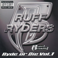 Ruff Ryders ‎– Ryde Or Die Vol. 1