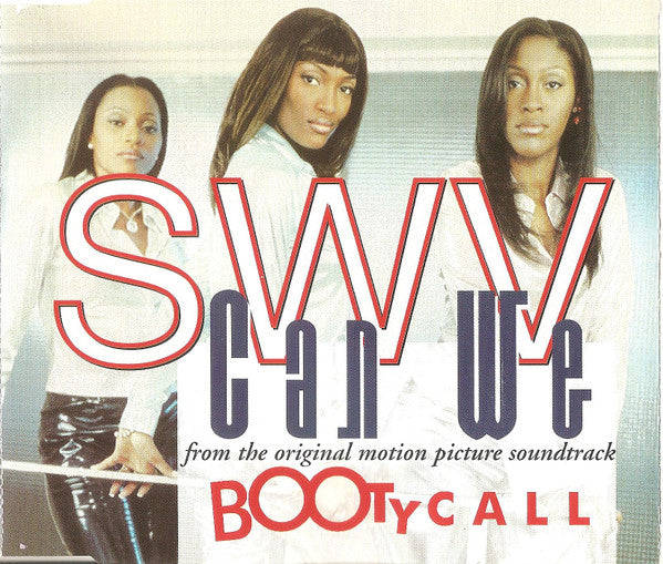 SWV ‎– Can We