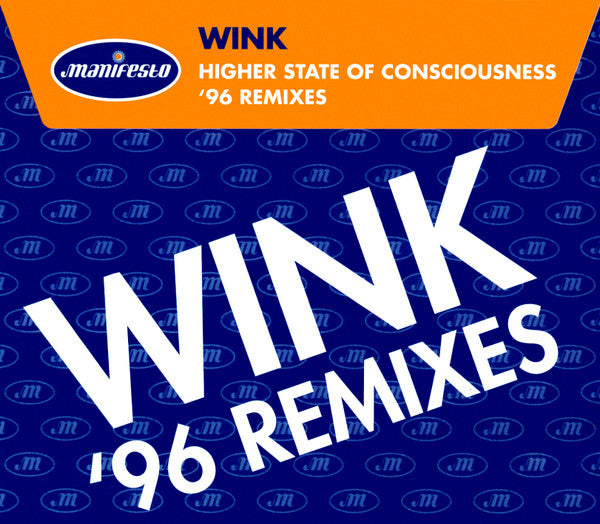 Wink* ‎– Higher State Of Consciousness ('96 Remixes)