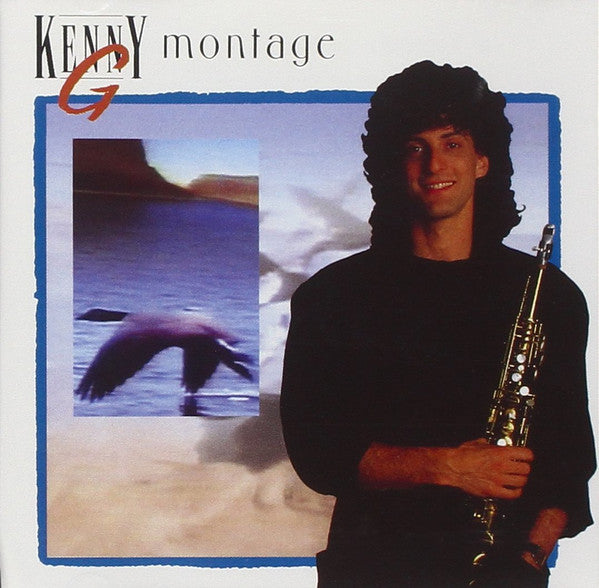 Kenny G – Montage