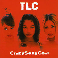 TLC ‎– CrazySexyCool