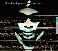 Roni Size Reprazent* ‎– Heroes