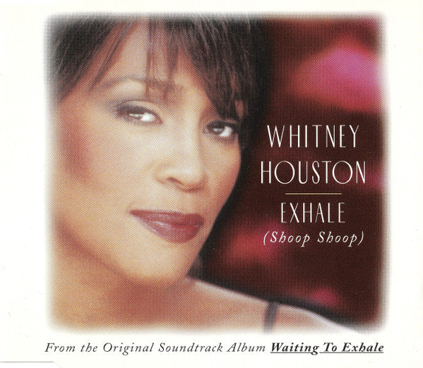 Whitney Houston ‎– Exhale (Shoop Shoop)