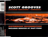 Scott Grooves Featuring Parliament / Funkadelic ‎– Mothership Reconnection