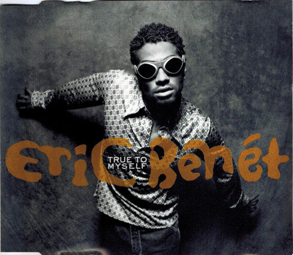 Eric Benét ‎– True To Myself