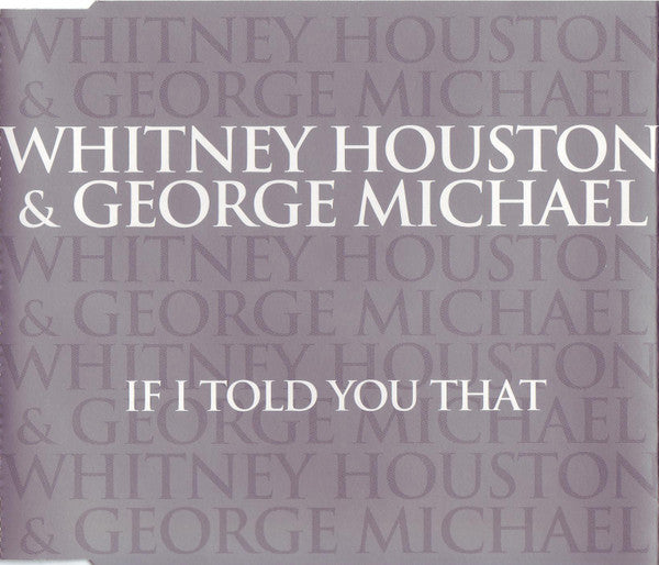 Whitney Houston & George Michael ‎– If I Told You That