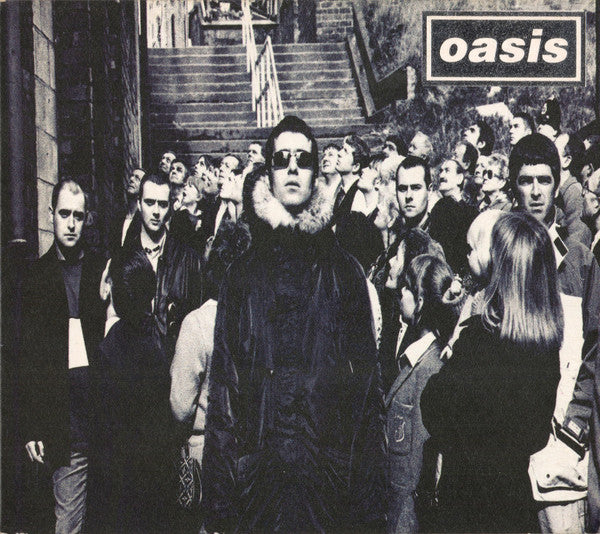 Oasis ‎– D'You Know What I Mean?