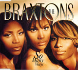 The Braxtons ‎– So Many Ways