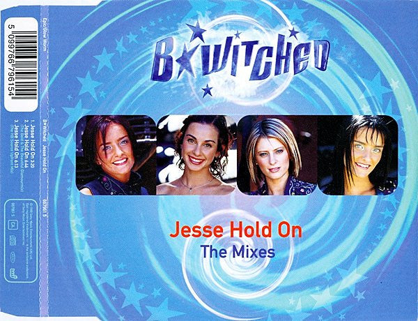 B*Witched ‎– Jesse Hold On (The Mixes)