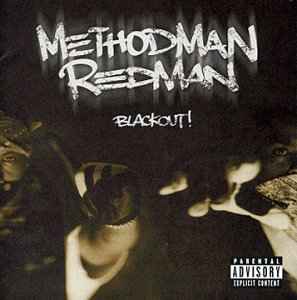 Methodman Redman ‎– Blackout!