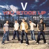 V – You Stood Up