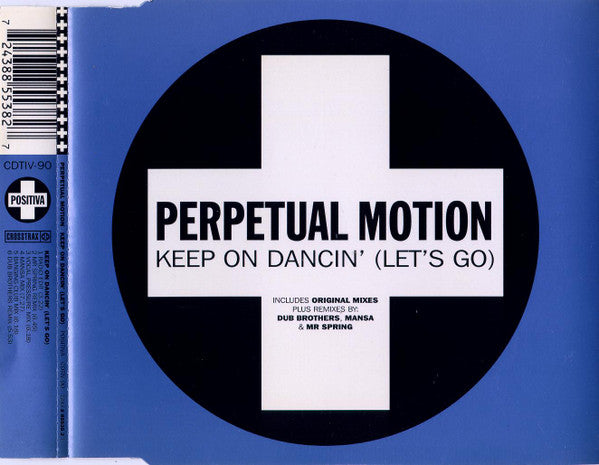 Perpetual Motion ‎– Keep On Dancin' (Let's Go)