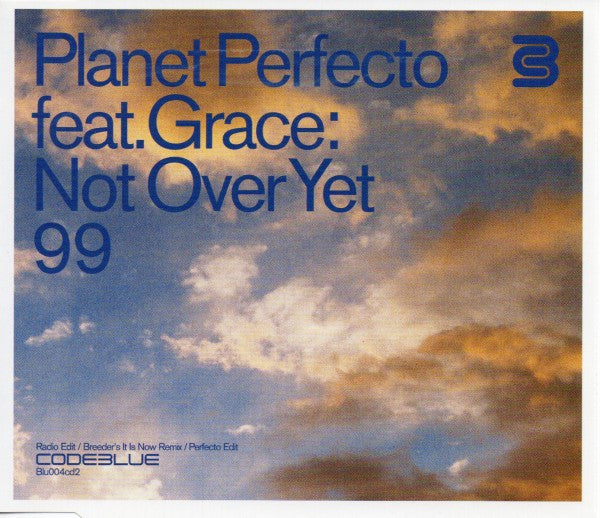 Planet Perfecto Feat. Grace ‎– Not Over Yet 99