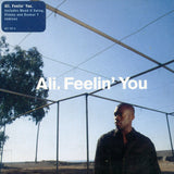 Ali* ‎– Feelin' You