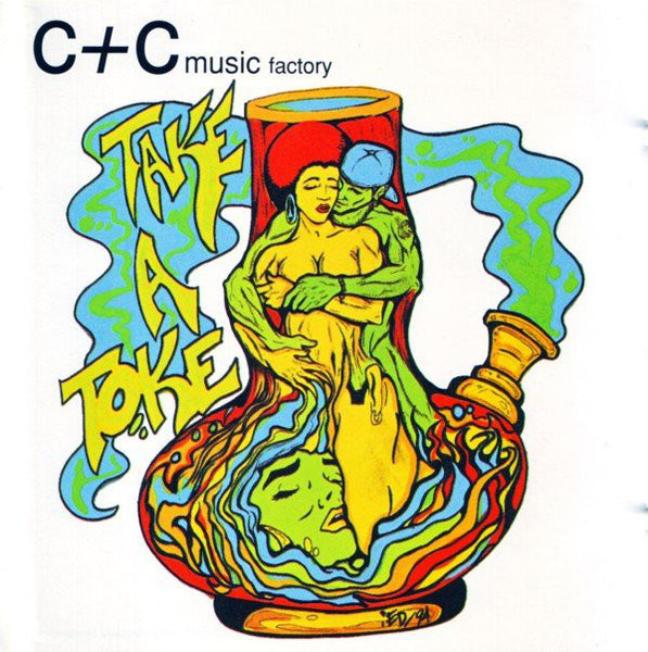 C + C Music Factory ‎– Take A Toke (The Remix)