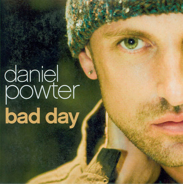 Daniel Powter ‎– Bad Day