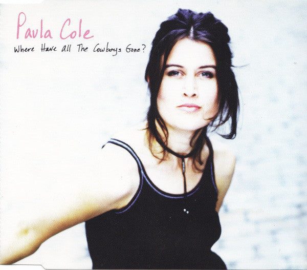 Paula Cole – Where Have All The Cowboys Gone? - CD