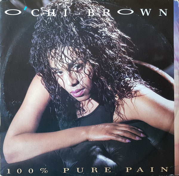 O'Chi Brown ‎– 100% Pure Pain