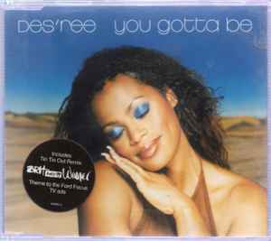 Des'ree ‎– You Gotta Be (1999 Mix)
