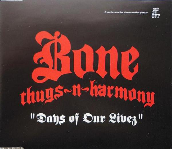 Bone Thugs-N-Harmony ‎– Days Of Our Livez