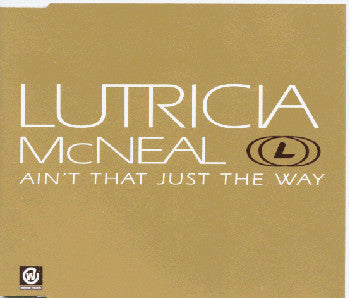 Lutricia McNeal ‎– Ain't That Just The Way