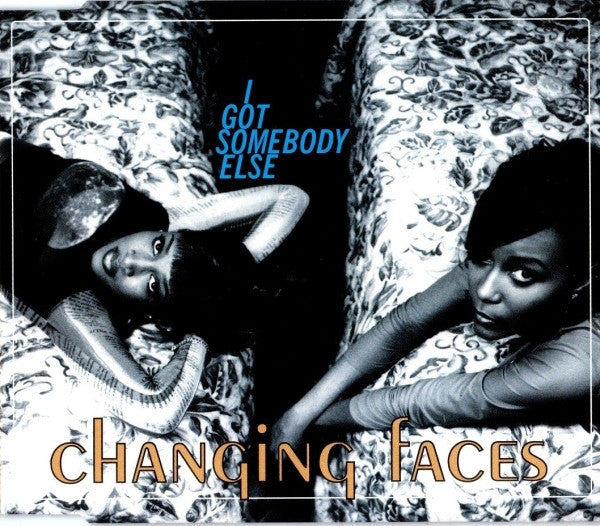 Changing Faces – I Got Somebody Else - CD