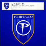 Jazzy M ‎– Jazzin' The Way You Know