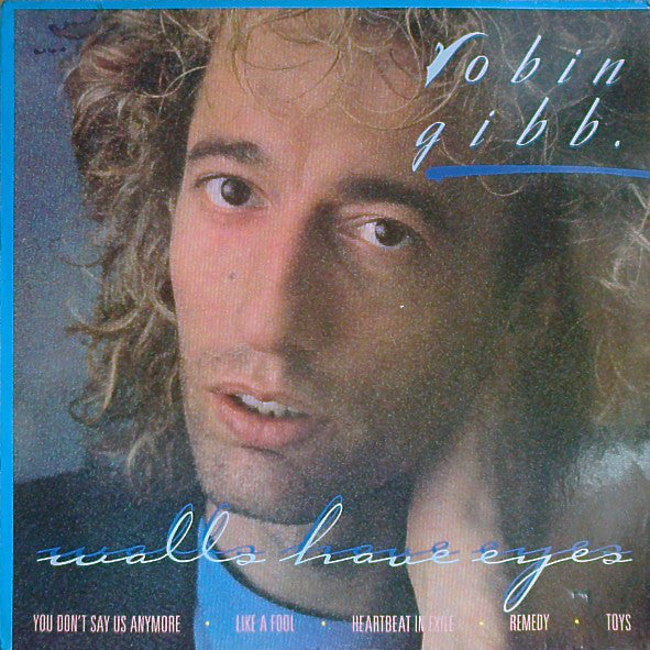 Robin Gibb ‎– Walls Have Eyes