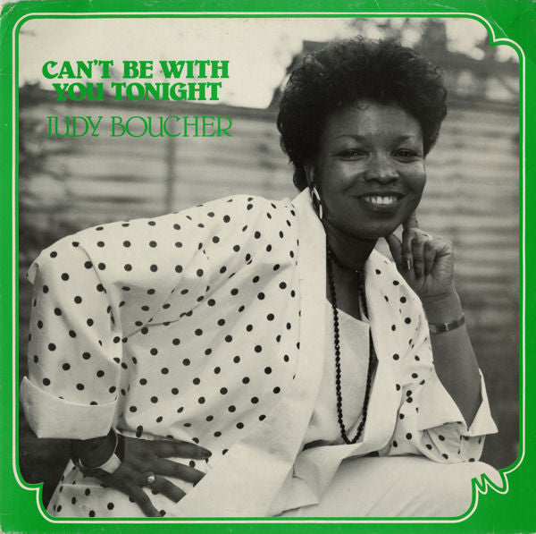 Judy Boucher ‎– Can't Be With You Tonight
