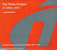 The Three Amigos ‎– 25 Miles 2001