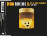 Moby / Moby Feat. Kelis ‎– Why Does My Heart Feel So Bad? / Honey (Remixes)