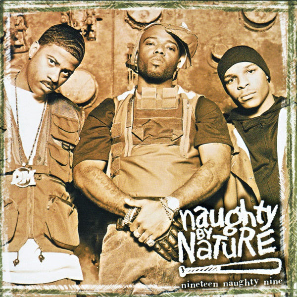 Naughty By Nature – Nineteen Naughty Nine - Nature's Fury