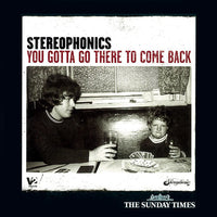 Stereophonics ‎– You Gotta Go There To Come Back