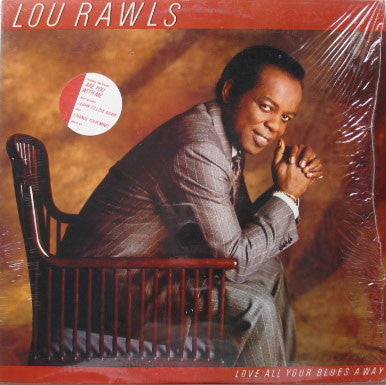 Lou Rawls ‎– Love All Your Blues Away