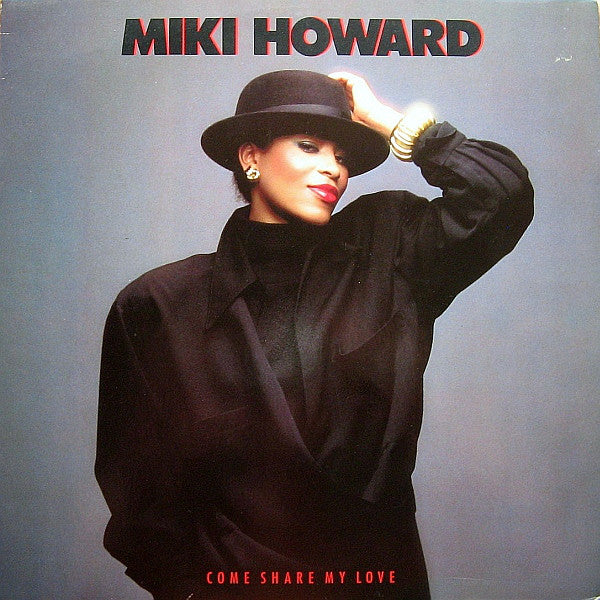 Miki Howard ‎– Come Share My Love