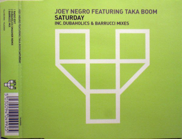 Joey Negro Featuring Taka Boom ‎– Saturday