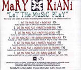 Märy Kiani* ‎– Let The Music Play