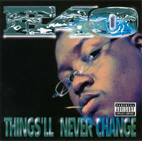 E-40 ‎– Things'll Never Change