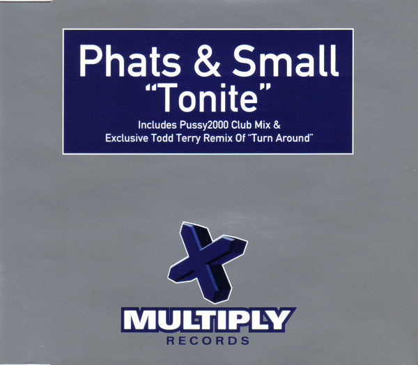 Phats & Small – Tonite - CD