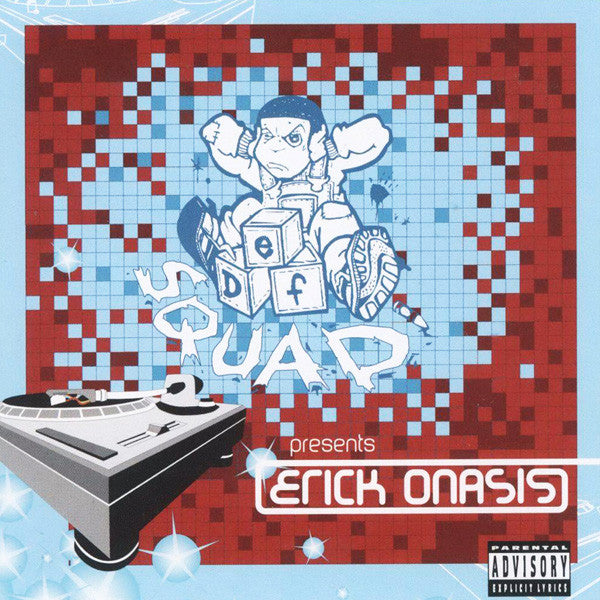 Def Squad Presents Erick Onasis ‎– Def Squad Presents Erick Onasis