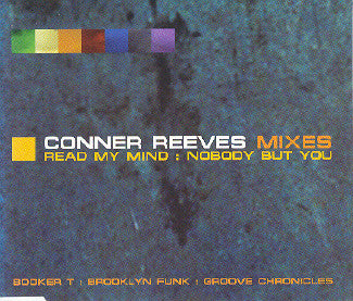 Conner Reeves – Read My Mind / Nobody But You (Mixes)