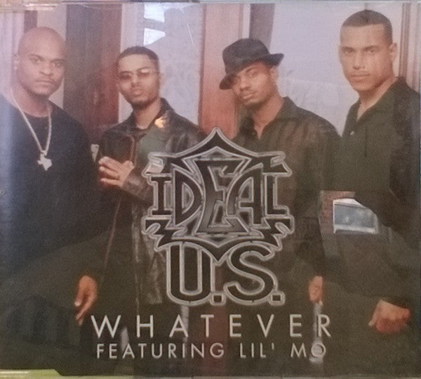 Ideal U.S. Featuring Lil' Mo ‎– Whatever