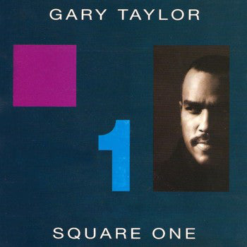 Gary Taylor ‎– Square One