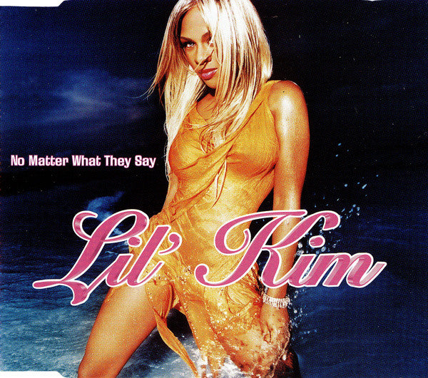 Lil' Kim ‎– No Matter What They Say