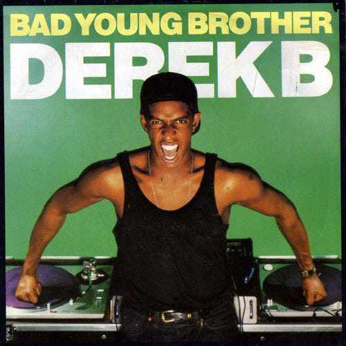 Derek B ‎– Bad Young Brother
