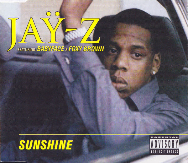 Jaÿ-Z* Featuring Babyface & Foxy Brown ‎– Sunshine