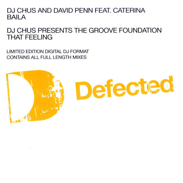 DJ Chus And David Penn Feat. Caterina / DJ Chus Presents The Groove Foundation – Baila / That Feeling - CD