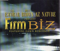 The Firm  Featuring Dawn Robinson ‎– Firm Biz