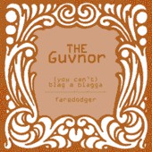 The Guvnor ‎– You Can't Blag A Blagga