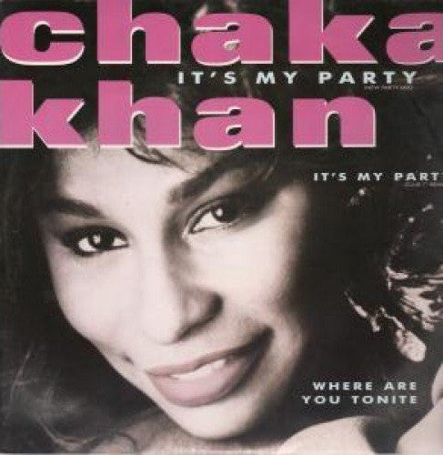Chaka Khan ‎– It's My Party 12"
